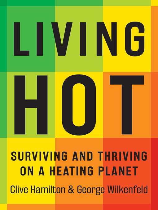 Title details for Living Hot by Clive Hamilton - Available